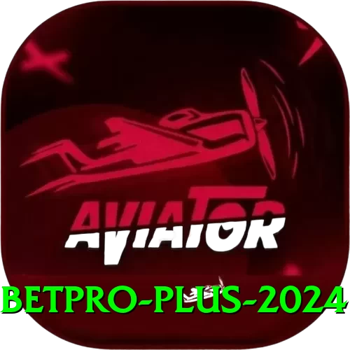 betpro Plus 2024 - 2